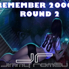 Sesion Remember 2000's  by Jimmy Romeu ☆ Vinyl Set ☆ Round 2