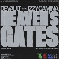 HEAVEN'S GATES FEAT. IZZY CAMINA