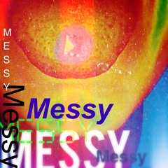 Messy