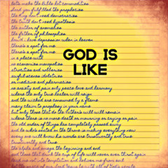 GOD IS LIKE