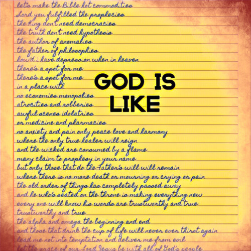 GOD IS LIKE