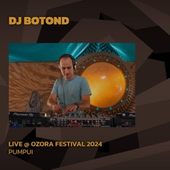 Botond @ Ozora 2024 | Pumpui