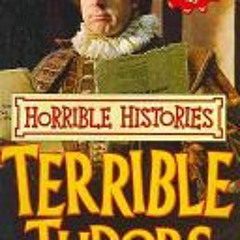 pdf ?? The Terrible Tudors (Horrible Histories TV Tie-In) PDF