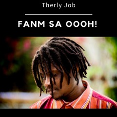 Therly Job-Fanm Sa oooh! mp3