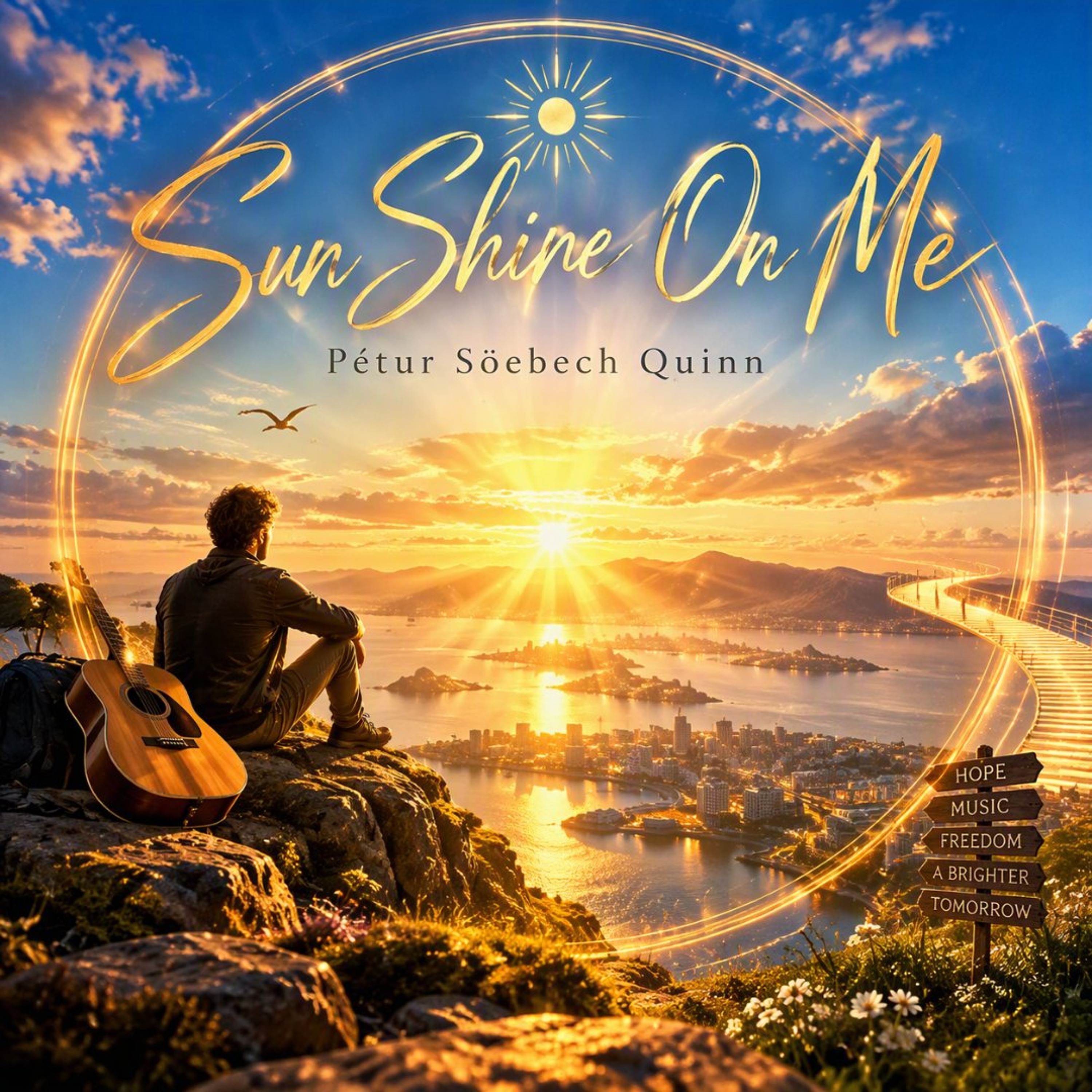 Sun Shine On Me