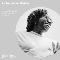Alchemist w/ NikNak 19TH JUL 2021