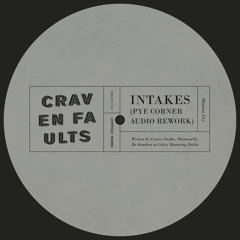 Intakes (Pye Corner Audio Rework)