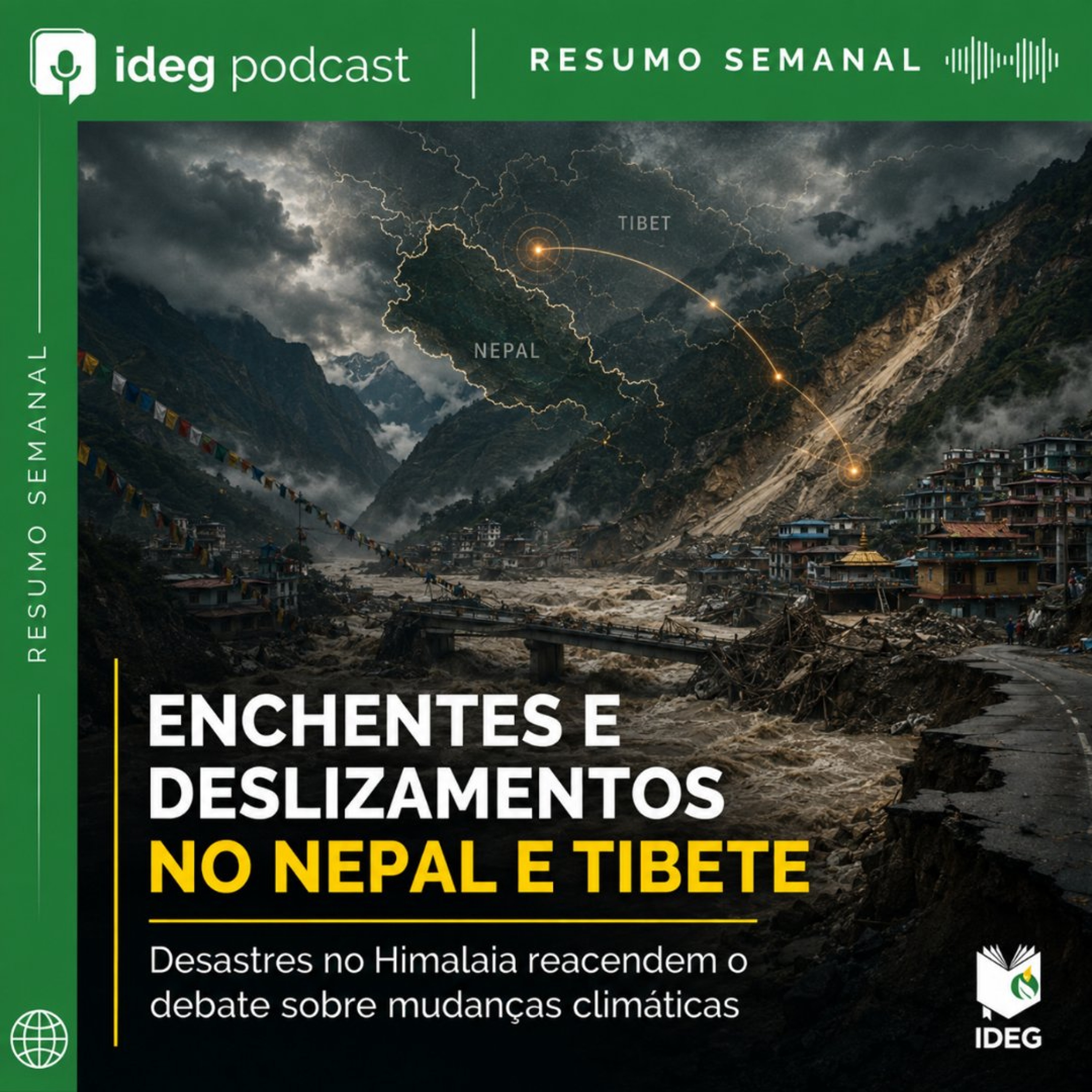 Resumo Semanal – 28/08/2026 – Nepal e Tibete, EUA–Canadá, Brasil–África do Sul, COP17 e Cerrado episode artwork