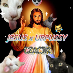 JESUS x URPUSSY