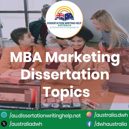 Marketing Dissertation Topics | au.dissertationwritinghelp.net