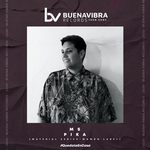 MS PIKA - SET STAY AT HOME BUENA VIBRA RECORDS 2020