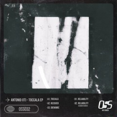 [OSS032] Antonio - Toccala EP
