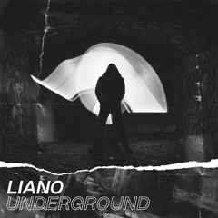 Liano - Underground