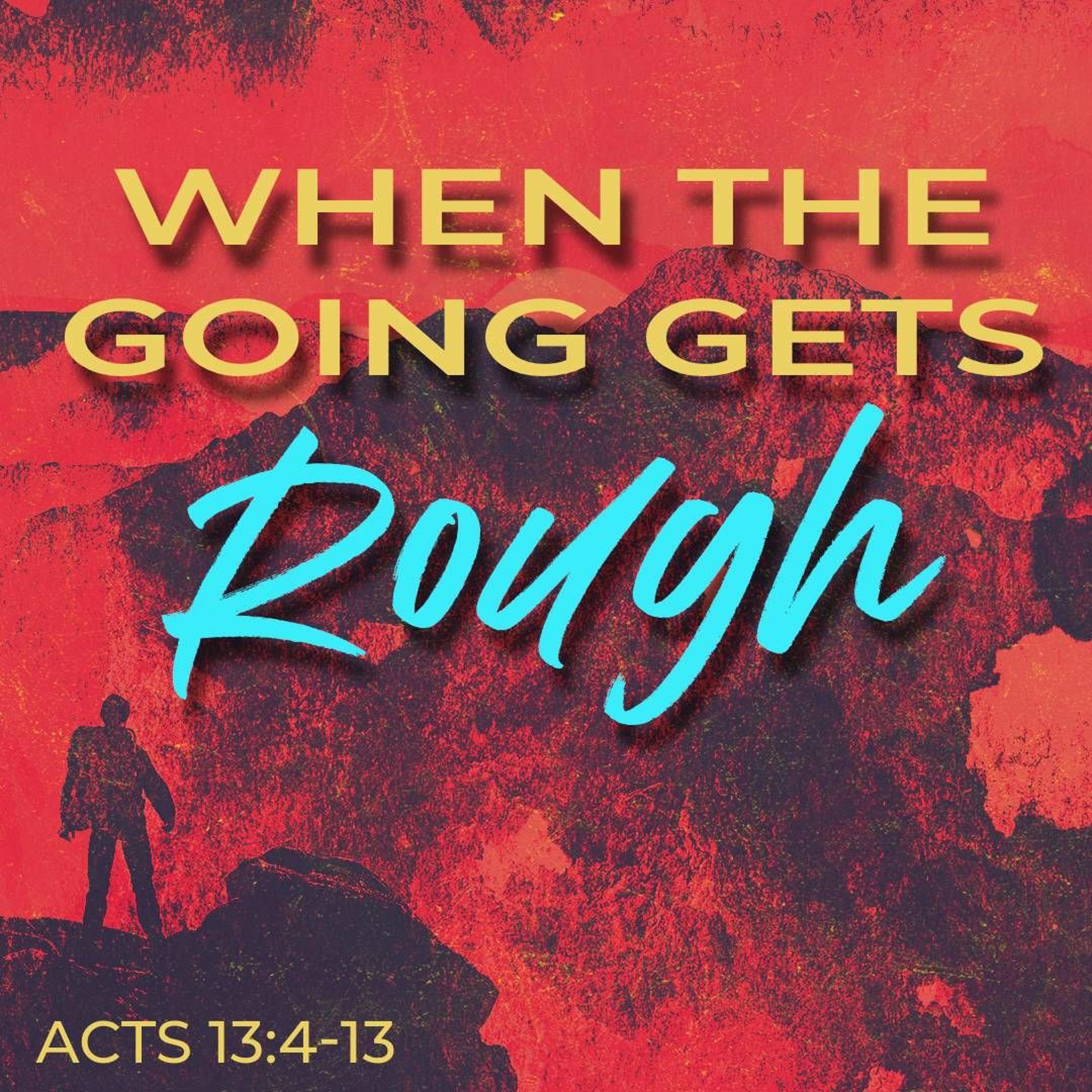 Hans-Georg Hoprich: When The Going Gets Rough (Acts 13:4-13) episode artwork