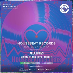 Housebeat Records Radio Show w/ Alex Moiss [23.08.2020]