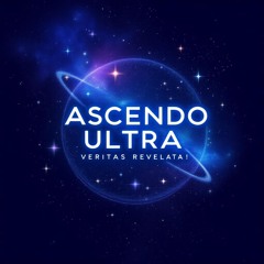 ascendo ultra, veritas revelata!
