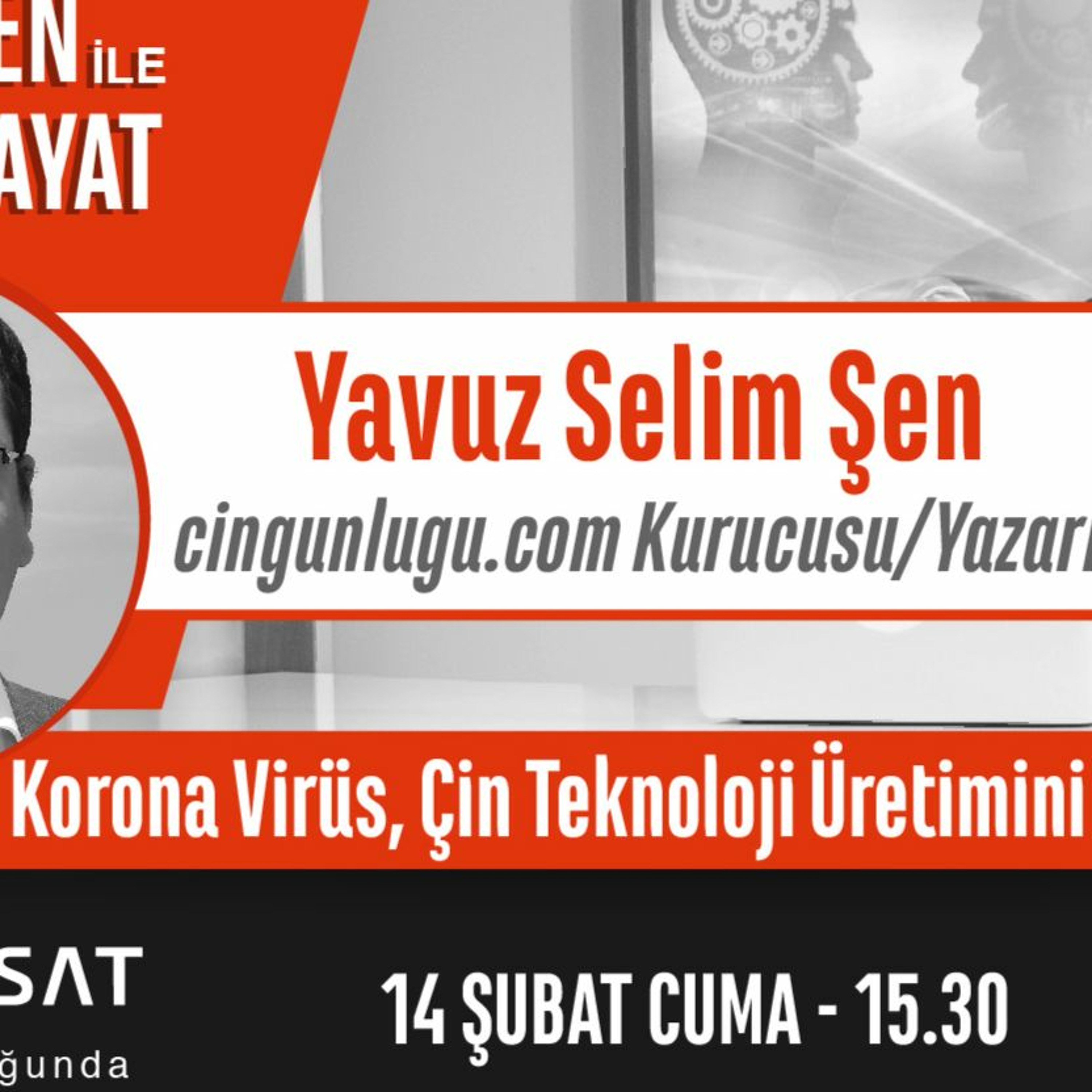 "Korona Virüs, Çin Teknoloji Üretimini Nasıl Etkiler?" | Bölüm262 episode artwork