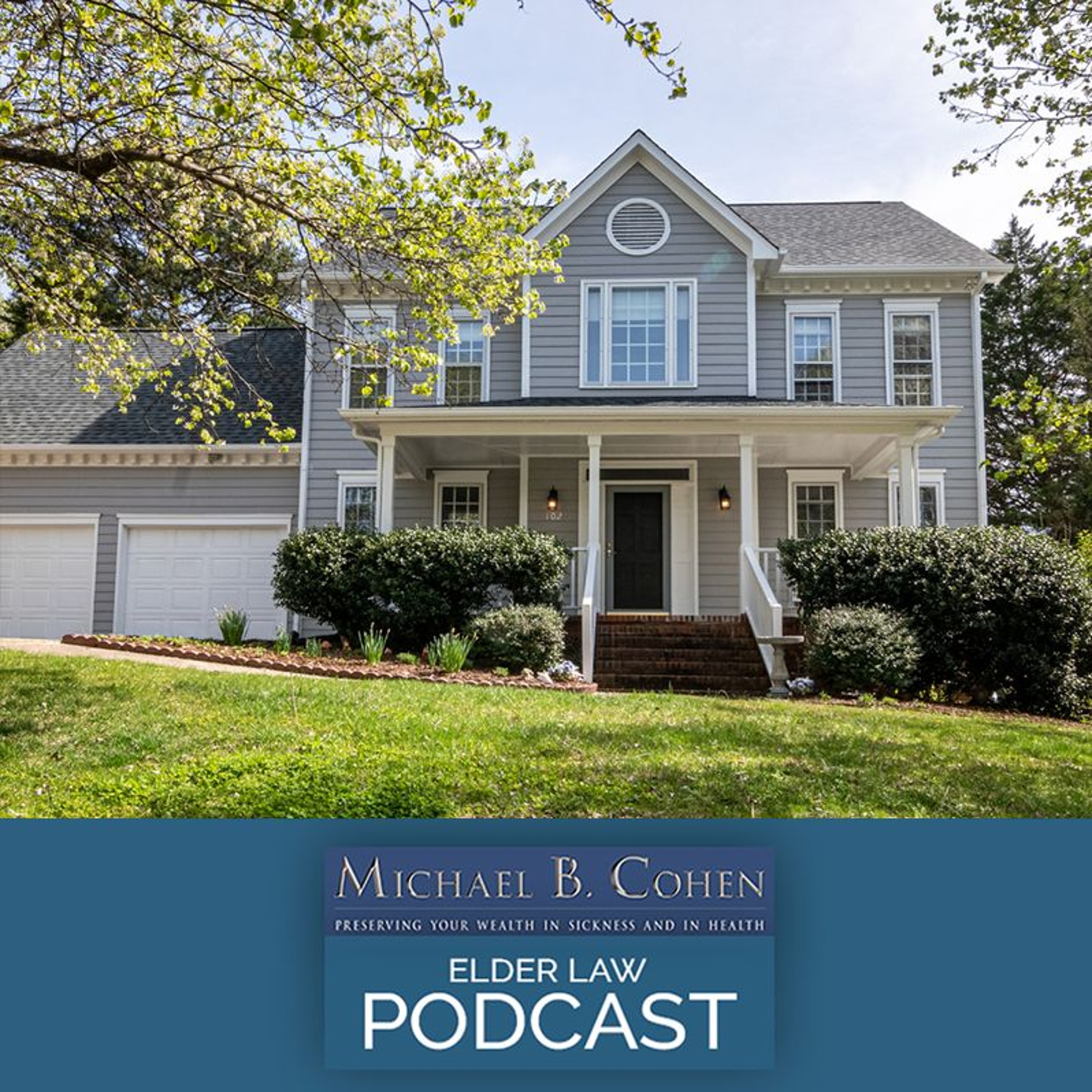Home Purchased After Buyer Is Institutionalized Counts As A Resource | 8 - 23 - 24 episode artwork