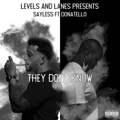 THEY DON'T KNOW FT. DONATELLO