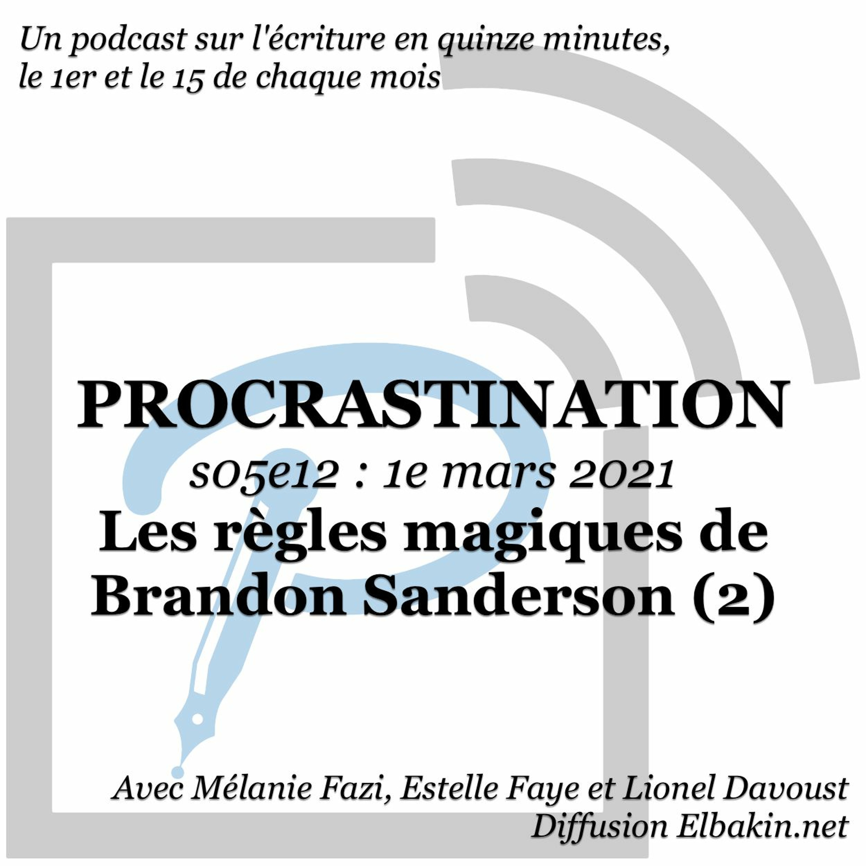 Procrastination, pour procrastiner utile sur son écriture