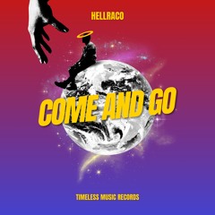 hellraco - Come And Go