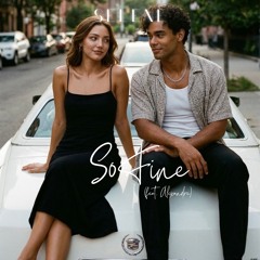 So Fine (feat. Alexandre)
