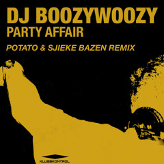DJ Boozy Woozy - Party Affair (Potato & Sjieke Bazen Remix) (Radio Mix).wav