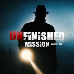 Unfinished Mission - EME