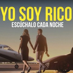 'YO SOY RICO' | Afirmaciones Para Atraer el Dinero | Escúchalo Antes de Dormir! Mientras Meditas