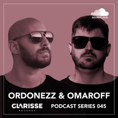 Clarisse Records Podcast CP045 mixed by Ordonezz B2B Omaroff