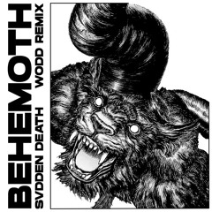 Behemoth WODD REMIX