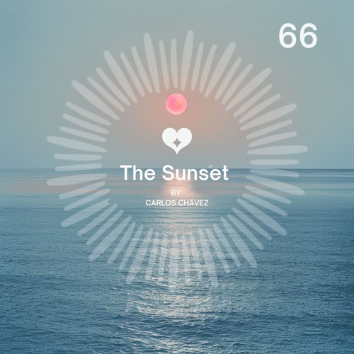 The Sunset 66 by Carlos Chávez