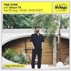 TIME ZONE - Refuge Worldwide Berlin - 30.08.2022
