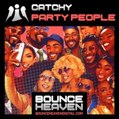Catchy - Party People (Sample) BHD Out 31.05.24