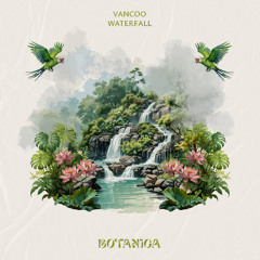 Vancoo - Sunrise [Botanica]