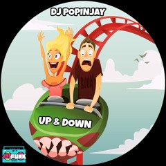 DJ Popinjay - Up & Down