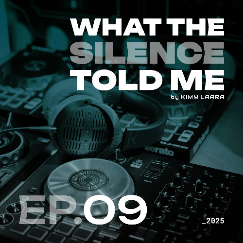 What The Silence Told Me: Catársis 🎭💡🔮 | EP. 009 | Hosted by Kimm Laara 🎛️🎧