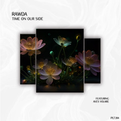 RAWDA feat. Aves Volare - Time On Our Side (Short Edit)