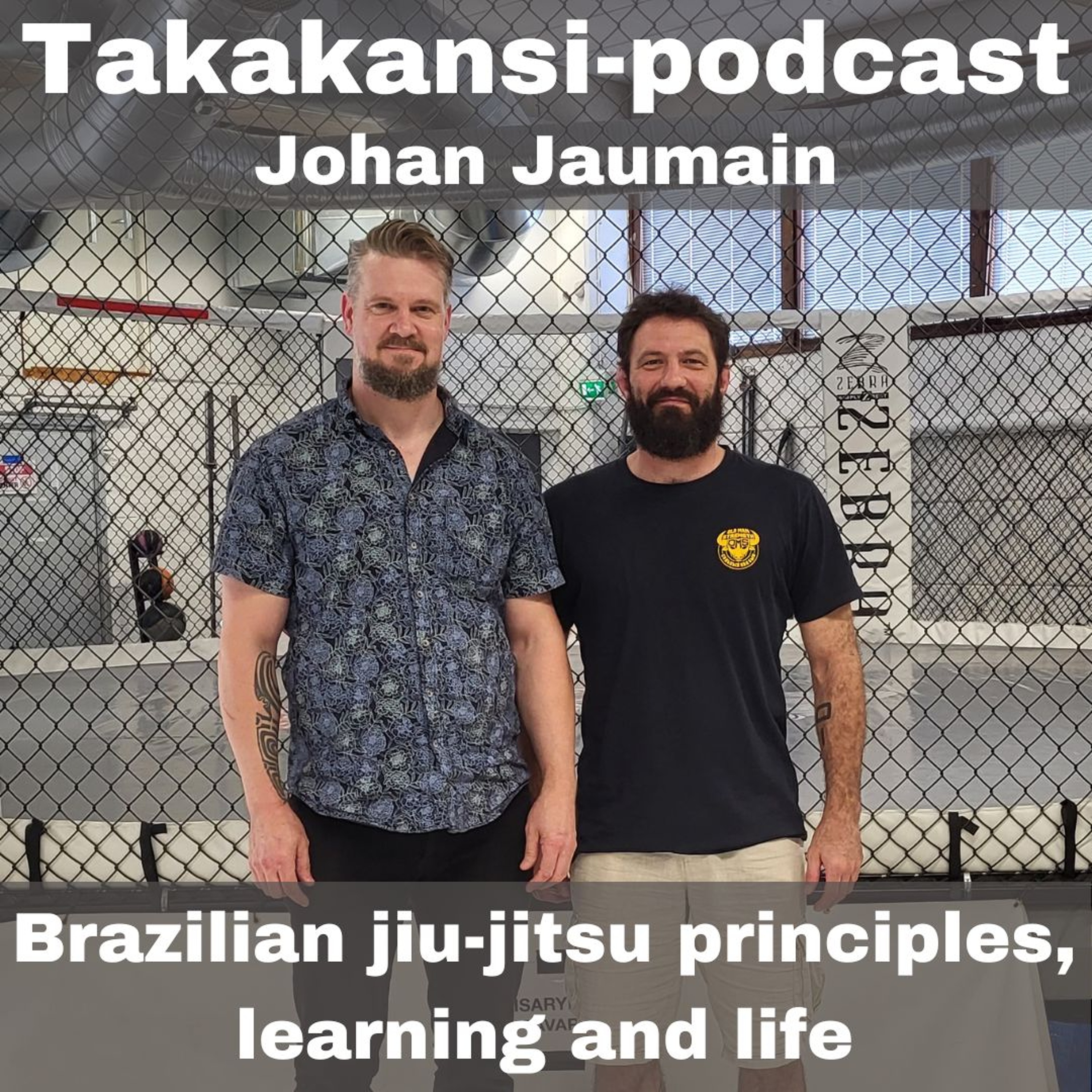 Johan Jaumain - Brazilian jiu-jitsu principles, learning and life