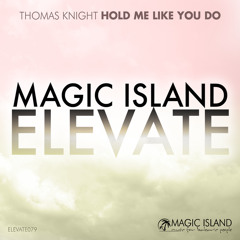 Hold Me Like You Do (Extended Mix)
