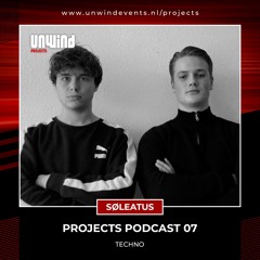 Projects Podcast 07 - SØLEATUS / Techno