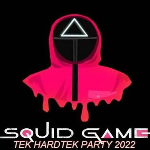 Squid Game Tek HardTek Party Mix 2022