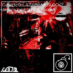 Cybertr0n, AZABIM & GLOCKZ - Jagerwomb (C0D3 Remix) [FREE DOWNLOAD]