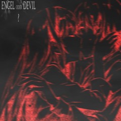 Engel oder Devil ft. toggo (prod. 5head)