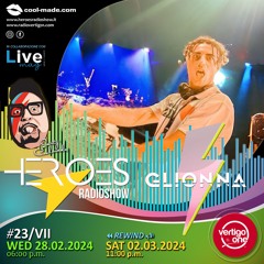 23/2023-24> HEROES RadioShow - Special Guest GLIONNA