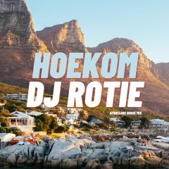HOEKOM - DJ ROTIE AFRIKAANS HOUSE MIX