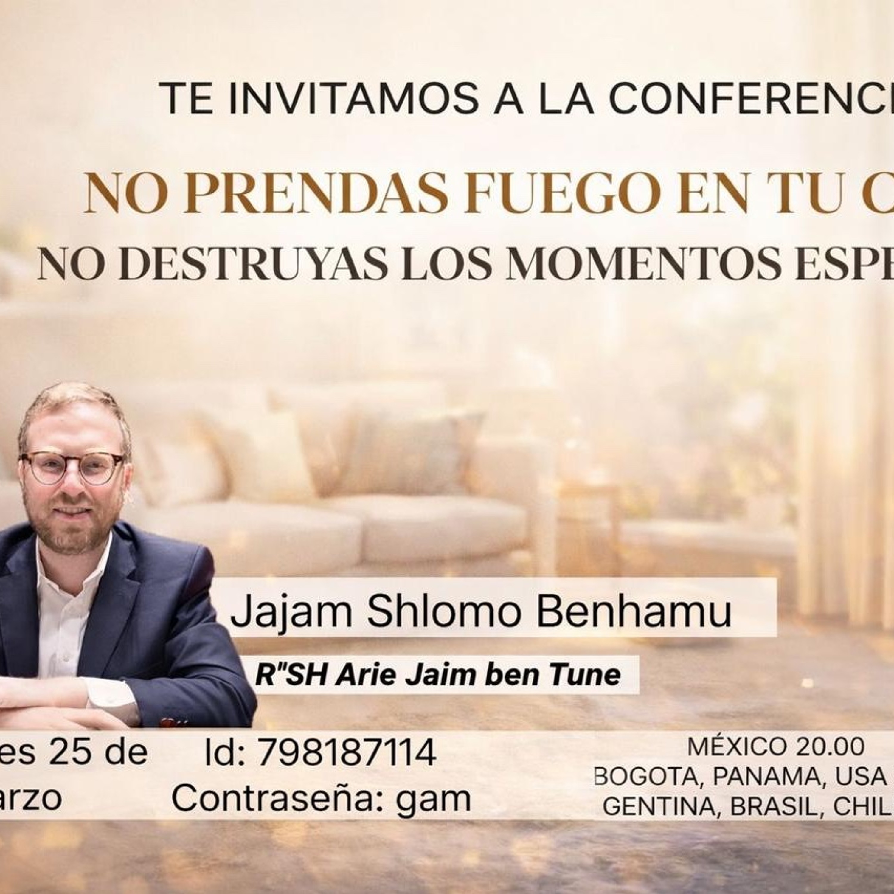 NO PRENDAS FUEGO EN TU CASA- NO DESTRUYAS LOS MOMENTOS ESPECIALES