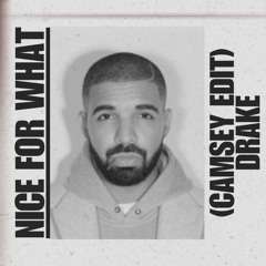 Nice For What - Drake (Camsey Remix)(Extended)