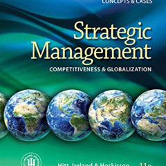 [VIEW] PDF 💚 Strategic Management: Competitiveness and Globalization- Concepts and C