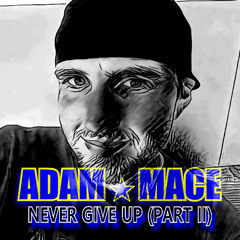 Never Give Up (Part II) (Radio Edit)